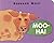 Moo-Ha! by Most Bernard (1997-04-01) Board book