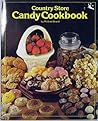 Country Store Candy Cookbook