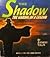 The Shadow - The Making of a Legend