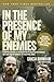 By Gracia Burnham In the Presence of My Enemies: A Gripping Account of the Kidnapping of American Missionaries in the (Unabridged) [Audio CD]