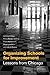 Organizing Schools for Improvement: Lessons from Chicago by Anthony S. Bryk (2010-01-14)