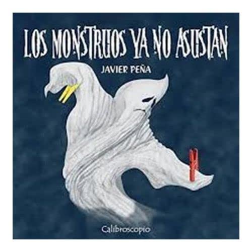 MONSTRUOS YA NO ASUSTAN, LOS - NUEVA EDICION (Paperback)