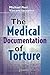 The Medical Documentation of Torture by Michael Peel (2009-05-06)