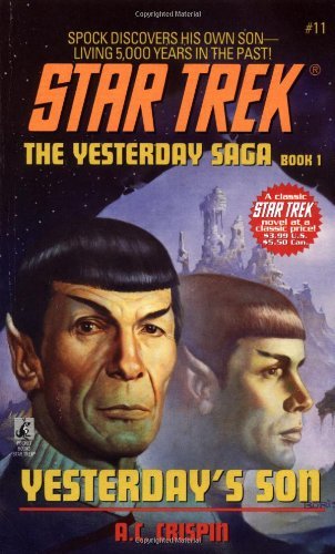 By A.C. Crispin - Yesterday's Son (Star Trek, No 11) (1999-08-16) [Mass Market Paperback]