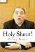 Holy Shmit! by Corey Deitz (2012-05-17)