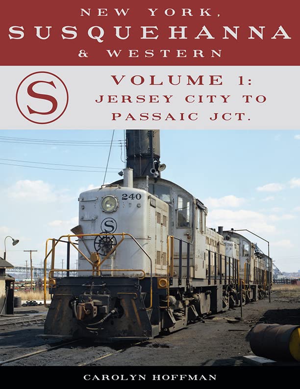 New York, Susquehanna & Western, Volume 1: Jersey City to Passaic Jct. (Paperback)