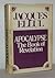 Apocalypse: The book of Revelation