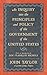 An Inquiry into the Principles and Policy of the Government of the United States by Taylor, John (2013) Hardcover