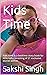 Kids Time : Kids time is a ...