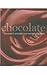 Chocolate: Decadent and Delicious Homemade Treats