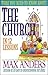 What You Need to Know About the Church in 12 Lessons: The What You Need to Know Study Guide Series (We Believe!) by Max Anders (1997-03-16)