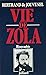 Vie de Zola (Collection Les...