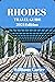 Rhodes travel guide 2024 Edition  by Williams Carter