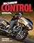 Maximum Control( Mastering Your Heavyweight Bike)[MAXIMUM CONTROL][Paperback]