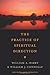 The Practice of Spiritual Direction