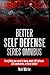 Better Self Defense Series ...