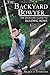The Backyard Bowyer: The Beginner's Guide to Building Bows by Nicholas Tomihama (2011-03-10)