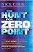 Hunt For Zero Point by Cook, Nick [04 July 2002]