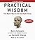 (PRACTICAL WISDOM BY Schwartz, Barry(Author))Practical Wisdom: The Right Way to Do the Right Thing[Compact disc]Simon & Schuster Audio(Publisher)