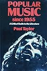 Popular music since 1955: A critical guide to the literature