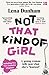 [Not That Kind of Girl: A Young Woman Tells You What She's â€œLearnedâ€] [Author: Lena Dunham] [September, 2014]