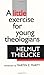 A little exercise for young theologians