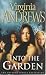 (INTO THE GARDEN) BY ANDREWS, VIRGINIA[ AUTHOR ]Paperback 05-2003