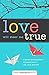 Love Will Steer Me True: A ...