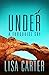 Under A Turquoise Sky by Lisa Carter (2014-09-02)