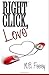 Right Click, Love by M. B. Feeney (2014-12-12)