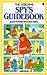 Spy's Guidebook (Spy Guides) by F. Travis (1991-12-06)