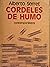Cordeles de humo.decimas,primera edicion,1987. by Alberto Serret