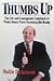 Thumbs Up: The Life and Courageous Comeback of White House Press Secretary Jim Brady