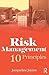 Risk Management 10 Principles by Jeynes, Jacqueline [Routledge,2001] [Paperback]
