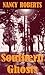 Southern Ghosts by Nancy Roberts (1987-06-01)