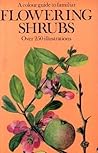 A Color Guide to Familiar Flowering Shrubs A Color Guide to Familiar Flowering Shrubs
