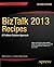 BizTalk 2013 Recipes: A Problem-Solution Approach (Expert's Voice in BizTalk) 2nd edition by Beckner, Mark, Dharanikota, Kishore (2013) Paperback