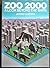 Zoo 2000: A Look Beyond the Bars by Jeremy Cherfas (1984-10-30)