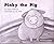 PINKY THE PIG (My Take-Home...