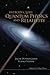 (Introductory Quantum Physics And Relativity) [By: Dunningham, Jacob] [Aug, 2010]