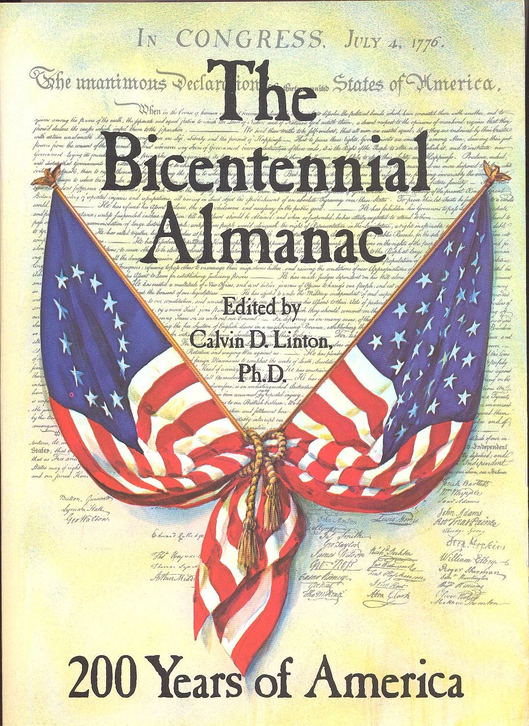 The Bicentennial almanac: 200 years of America 1776-1976 (Paperback)