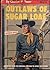 Outlaws of Sugar Loaf