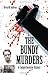 By Kevin M. Sullivan - The Bundy Murders: A Comprehensive History (2009-08-27) [Paperback]