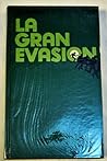 LA GRAN EVASION
