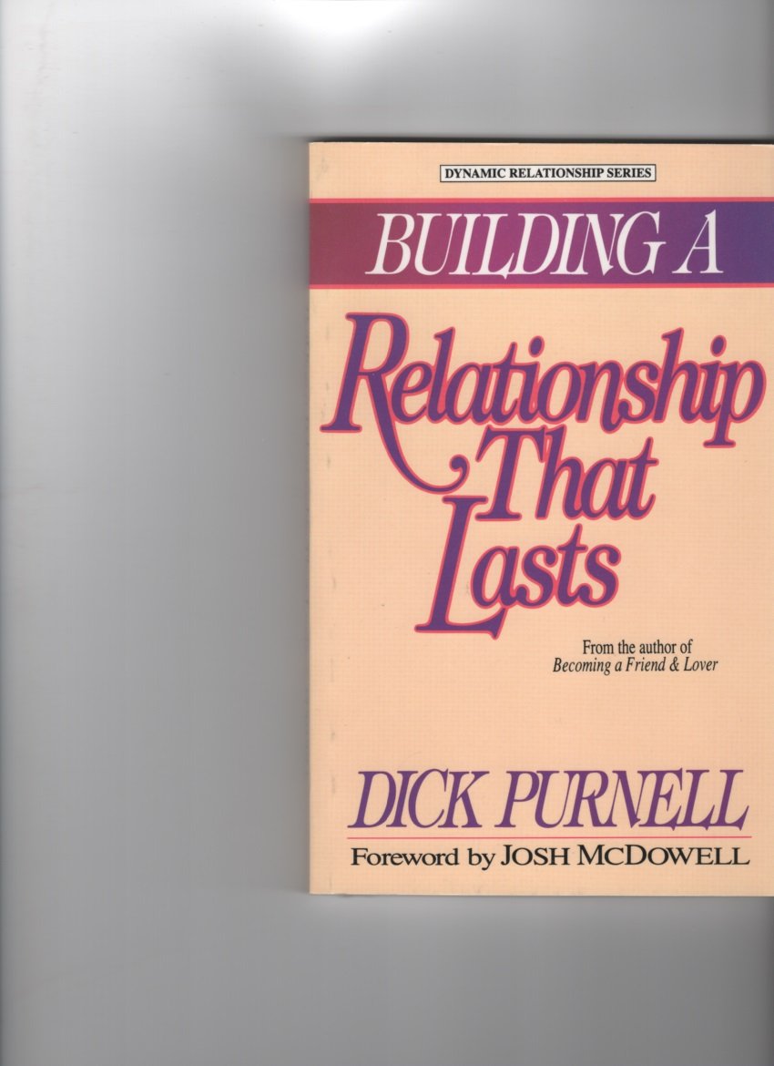 Building a Relationship That Lasts (Paperback)