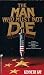 The Man Who Must Not Die