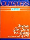 Outsiders: American Short Stories For Students Of English As A Second Language
