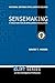 Sensemaking: A Structure for an Intelligence Revolution by David T. Moore (2015-06-17)