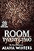 Room Twenty-Two: The Three ...