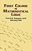First Course in Mathematical Logic (Dover Books on Mathematics) by Patrick Suppes, Shirley Hill (2010) Paperback